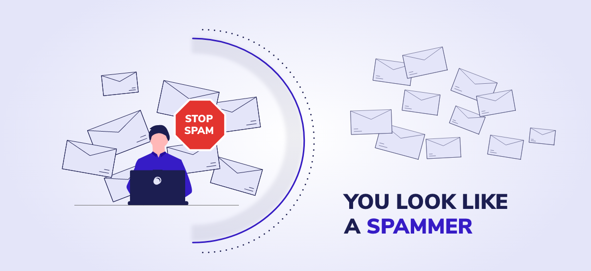 You look like a spammer