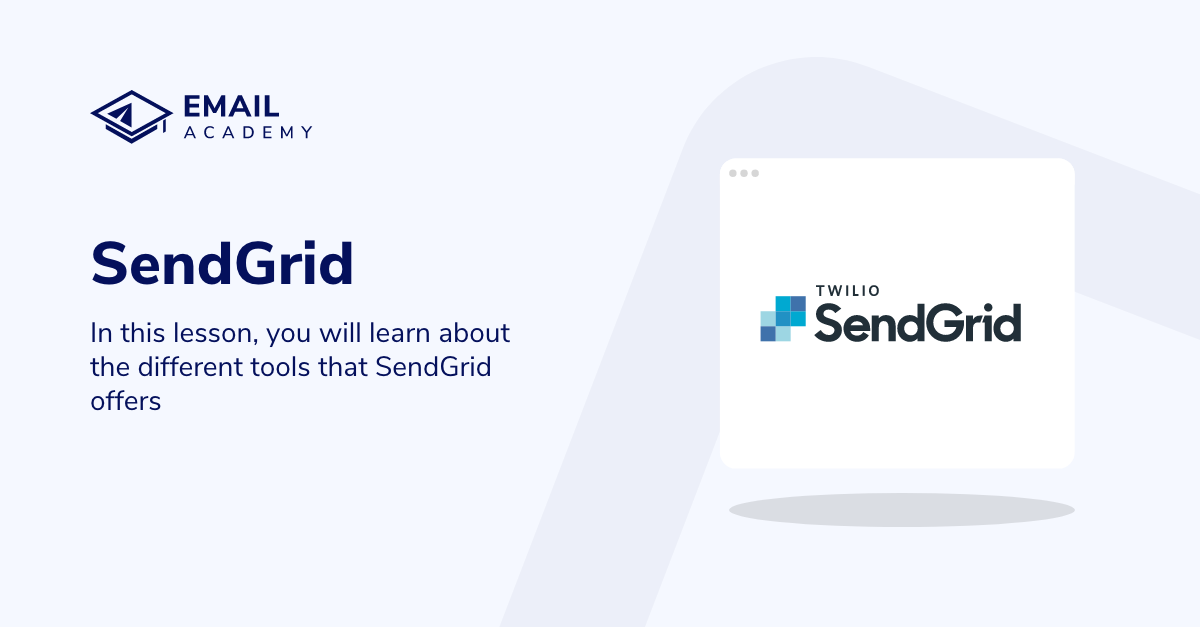 SendGrid -"Deliver Exceptional Email Experiences"