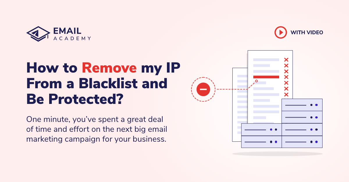 How to Remove my IP From a Blacklist and Be Protected?