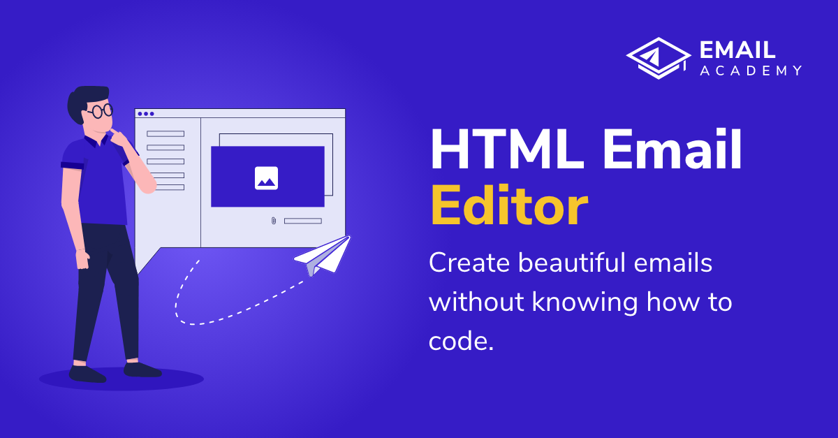 HTML Email Editor - Import, Edit, Save & manage Your Templates